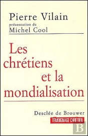 Les Chrétiens Et La Mondialisation