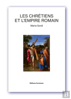 Bertrand.pt - Les Chrétiens Et L'Empire Romain