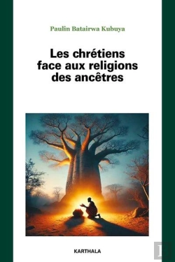 Bertrand.pt - Les Chrétiens Face Aux Religions Des Ancêtres