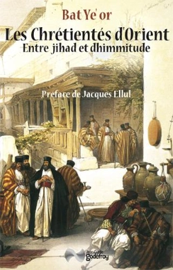 Bertrand.pt - Les Chrétientés D'Orient Entre Jihad Et Dhimmitude