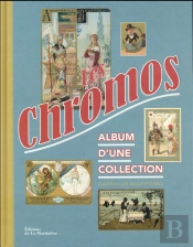 Les Chromos ; Album D'Une Collection