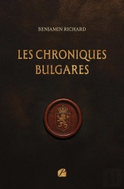 Les Chroniques Bulgares