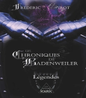 Les Chroniques De Badenweiler 1 : Légendes