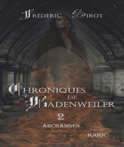Bertrand.pt - Les Chroniques De Badenweiler 2 : Archanges