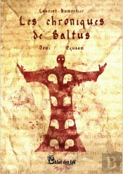 Les Chroniques De Baltus - T2 - Equaam