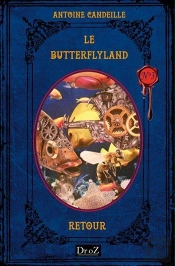 Les Chroniques De Butterflyland T.3