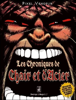Bertrand.pt - Les Chroniques De Chair Et D'Acier ; Les Aventures De Jérôme Fils De Crom