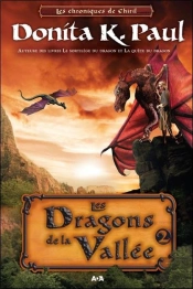 Les Chroniques De Chiril - T.2 : Les Dragons De La Vallee