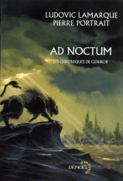 Les Chroniques De Genikor ; Ad Noctum