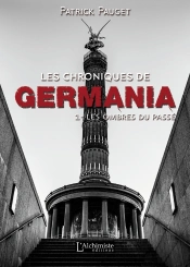 Les Chroniques De Germania Tome 1 : Les Ombres Du Passé