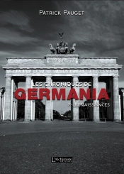 Les Chroniques De Germania Tome 2 ; Renaissances