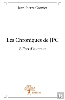 Bertrand.pt - Les Chroniques De Jpc : Billets D'Humeur
