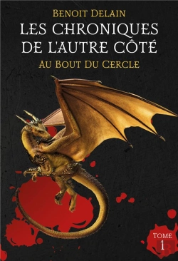 Bertrand.pt - Les Chroniques De L'Autre Côté T.1 : Au Bout Du Cercle
