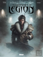 Les Chroniques De Légion Tome 4