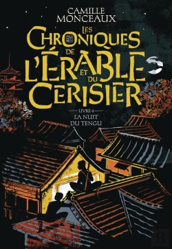 Bertrand.pt - Les Chroniques De L'Érable Et Du Cerisier Tome 4 : La Nuit Du Tengu