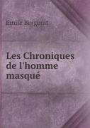 Les Chroniques De L'Homme Masque