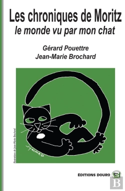 Bertrand.pt - Les Chroniques De Moritz : Le Monde Vu Par Mon Chat