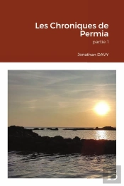 Les Chroniques De Permia - Partie 1
