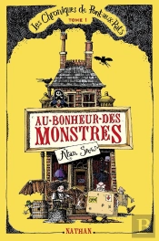 Les Chroniques De Pont-Aux-Rats T.1 ; Au Bonheur Des Monstres
