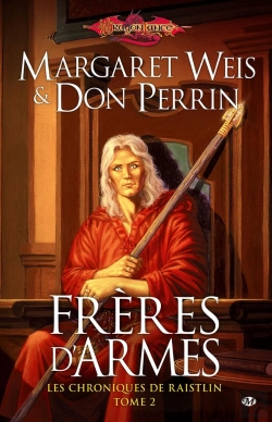 Bertrand.pt - Les Chroniques De Raistlin T.2 ; Frères D'Arme