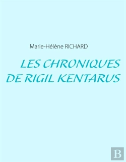 Bertrand.pt - Les Chroniques De Rigil Kentarus