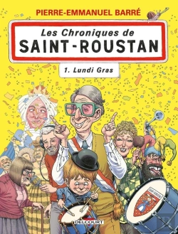Bertrand.pt - Les Chroniques De Saint-Roustan Tome 1 : Lundi Gras