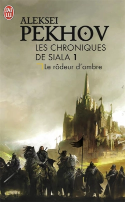 Bertrand.pt - Les Chroniques De Siala - 1 - Le Rodeur D'Ombre