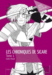 Les Chroniques De Sicare - T.1