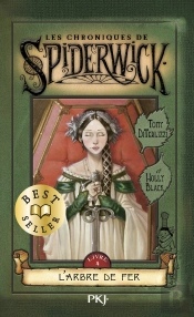 Les Chroniques De Spiderwick T.4 L'Arbre De Fer