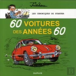 Bertrand.pt - Les Chroniques De Starter Tome 1 : 60 Voitures Des Années 60