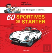 Les Chroniques De Starter Tome 2 : 60 Sportives De Starter