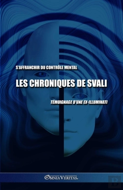Bertrand.pt - Les Chroniques De Svali  S'Affranchir Du Contrôle Mental  Témoignage D'Une Exilluminati