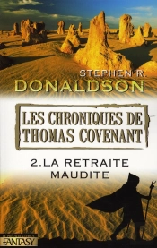 Les Chroniques De Thomas Covenant T.2 ; La Retraite Maudite