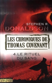 Les Chroniques De Thomas Covenant T.4 ; Le Rituel Du Sang