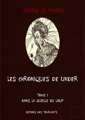 Les Chroniques De Under T.1 ; Dans La Gueule Du Loup