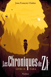 Les Chroniques De Zi - Tome 2 Nara