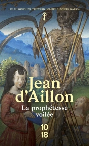 Les Chroniques D'Edward Holmes Et Gower Watson : La Prophétesse Voilée