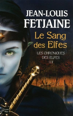 Bertrand.pt - Les Chroniques Des Elfes T.3 ; Le Sang Des Elfes