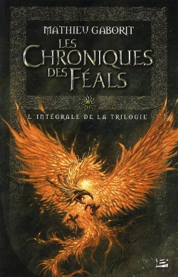 Bertrand.pt - Les Chroniques Des Feals ; L'Intégrale De La Trilogie