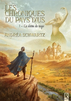 Bertrand.pt - Les Chroniques Des Pays D'Us : 1 - La Danse Du Naga