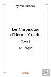 Les Chroniques D'Hector Vidalin - Tome 2
