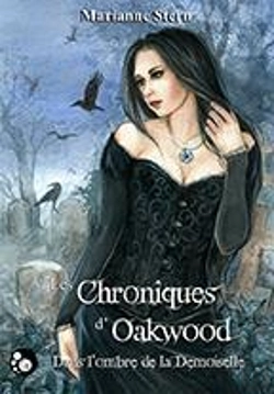 Bertrand.pt - Les Chroniques D'Oakwood, Dans L'Ombre De La Demoiselle