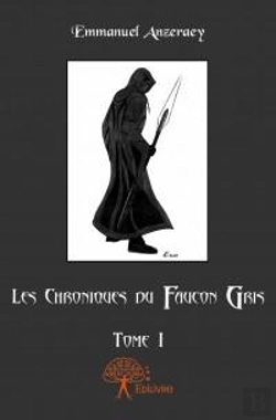 Bertrand.pt - Les Chroniques Du Faucon Gris - Tome 1