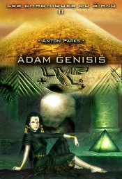 Les Chroniques Du Girku Tome 2 ; Adam Genisis