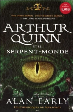 Bertrand.pt - Les Chroniques Du Mensonge T.1 ; Arthur Quinn Et Le Serpent-Monde