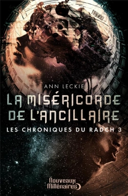 Bertrand.pt - Les Chroniques Du Radch T.3 ; La Miséricorde De L'Ancillaire