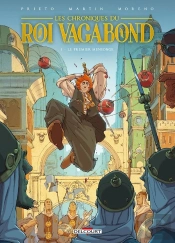 Les Chroniques Du Roi Vagabond Tome 1 ; Le Premier Mensonge