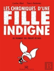 Les Chroniques D'Une Fille Indigne