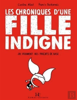 Bertrand.pt - Les Chroniques D'Une Fille Indigne