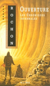 Les Chroniques Infernales V 03 Ouverture